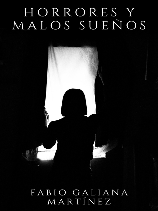 Title details for Horrores y malos sueños by Fabio Galiana Martínez - Available